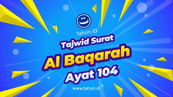 tajwid-surat-Al-Baqarah-ayat-104