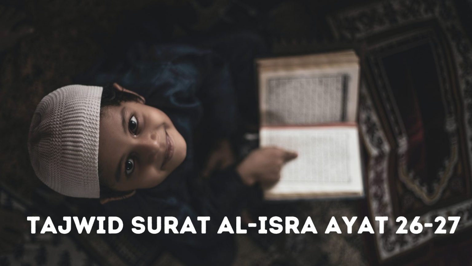 Tajwid Surat Al Isra Ayat Lengkap Dengan Tafsirnya Tahsin