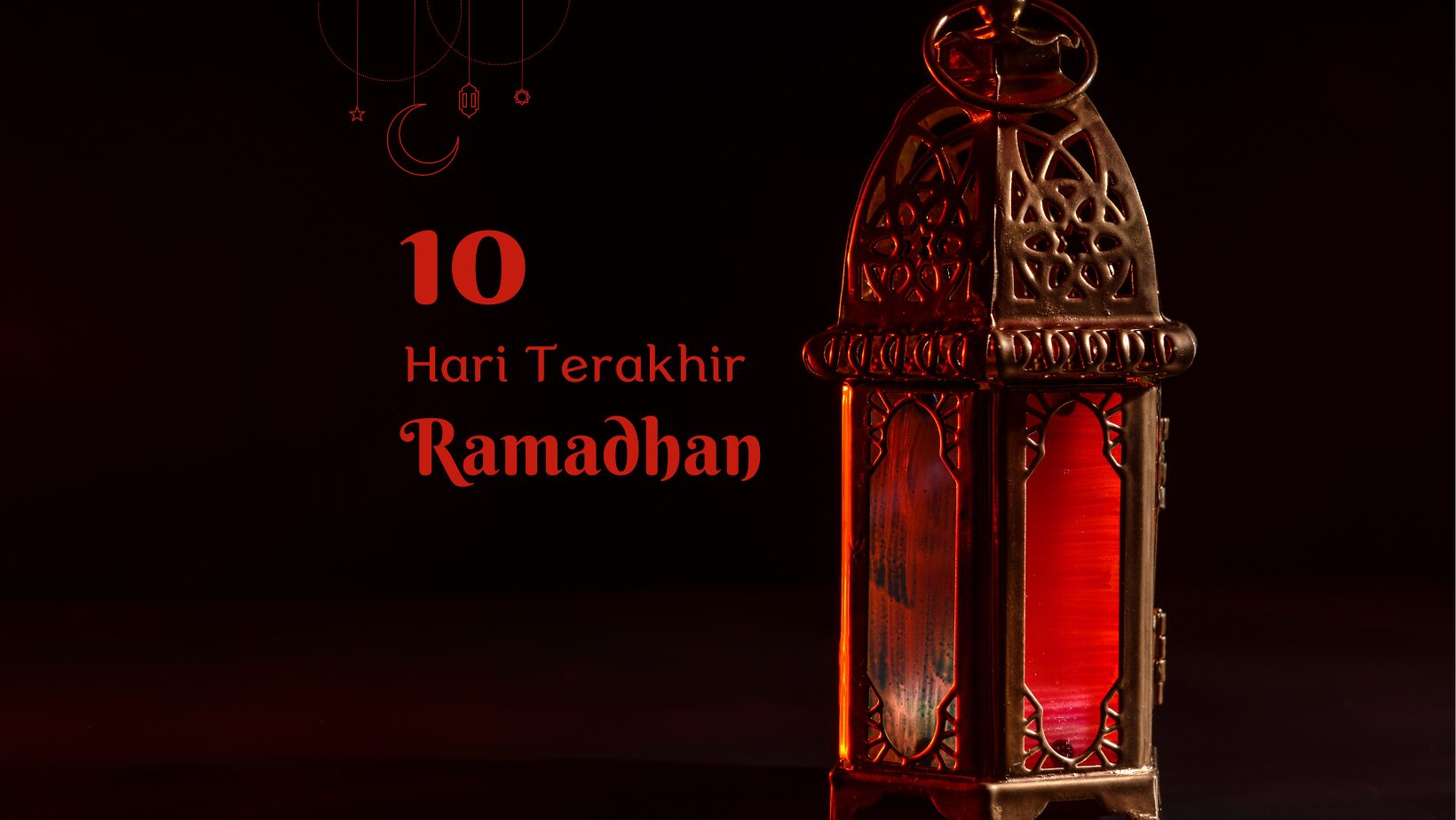 10 hari terakhir ramadhan